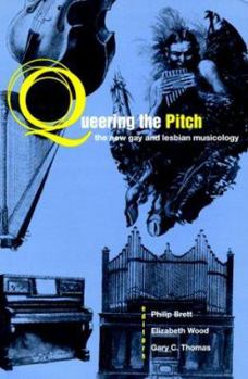 Paperback Queering the Pitch: The New Gay and Lesbian Musicology Book