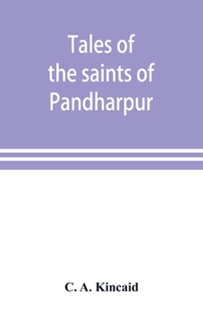 Paperback Tales of the saints of Pandharpur Book