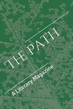 Paperback The Path: A Literary Magazine Book