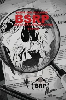 Paperback Basic Solo Roleplaying System: Solo Roleplaying BRP Based Games Book