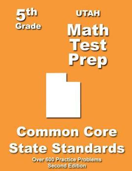 Paperback Utah 5th Grade Math Test Prep: Common Core Learning Standards Book