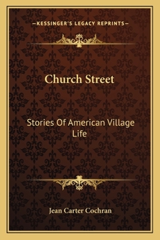 Paperback Church Street: Stories Of American Village Life Book