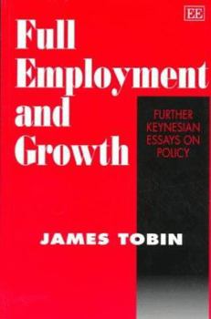 Paperback Full Employment and Growth: Further Keynesian Essays on Policy Book