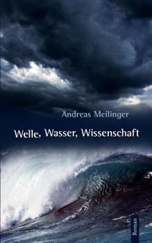 Paperback Welle, Wasser, Wissenschaft [German] Book