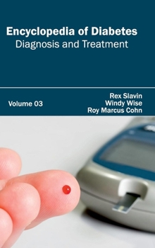 Hardcover Encyclopedia of Diabetes: Volume 03 (Diagnosis and Treatment) Book