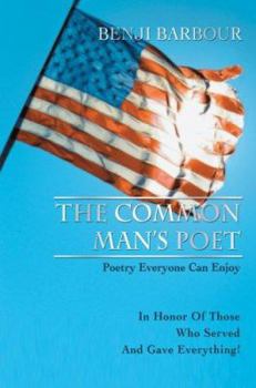 Paperback The Common Man's Poet: Poetry Everyone Can Enjoy Book
