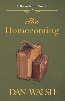 The Homecoming - Book #2 of the Homefront