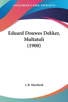 Paperback Eduard Douwes Dekker, Multatuli (1900) Book