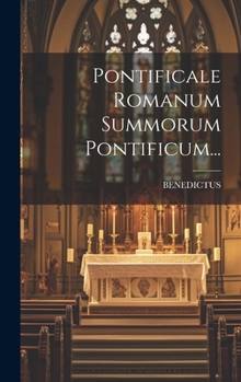 Hardcover Pontificale Romanum Summorum Pontificum... [Latin] Book