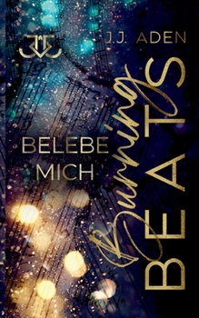 Paperback Burning Beats: Belebe mich [German] Book