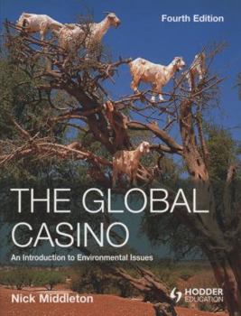 Paperback The Global Casino: An Introduction to Environmental Issues Book