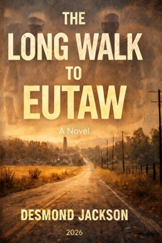 Paperback The Long Walk To Eutaw Book