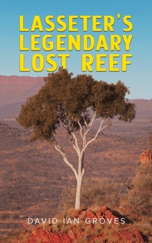 Paperback Lasseter's Legendary Lost Reef Book