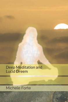 Paperback Deep Meditation and Lucid Dreem Book