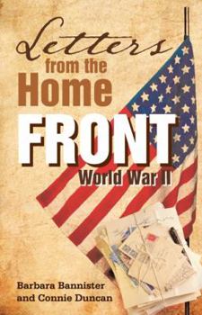Hardcover Letters from the Home Front: World War II Book