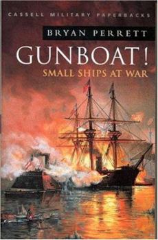 Paperback Cassell Military Classics: Gunboat!: Small Ships at War Book