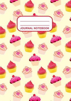 Journal Notebook: Journal, Notebook, Or Diary  | Cupcakes Pattern Cover Design | 120 Blank Lined Pages | 7" X 10" | Matte Finished Soft Cover