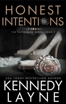 Honest Intentions - Book #5 of the Safeguard