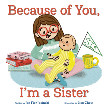 Hardcover Because of You, I'm a Sister Book