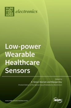 Hardcover Low-power Wearable Healthcare Sensors Book