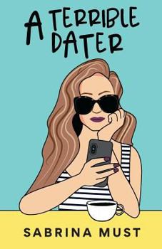 Paperback A Terrible Dater Book