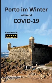 Paperback Porto im Winter während COVID-19 [German] Book