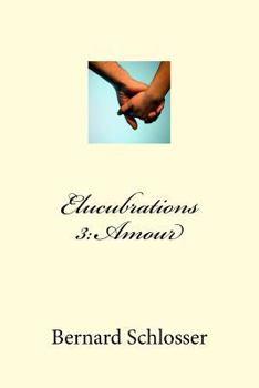 Paperback Elucubrations 3: Amour [French] Book