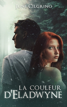 Paperback La couleur d'Eladwyne [French] Book
