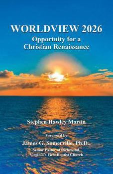 Paperback Worldview 2026: Opportunity for a Christian Renaissance Book