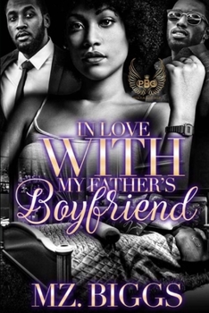 Paperback In Love With My Father's Boyfriend Book