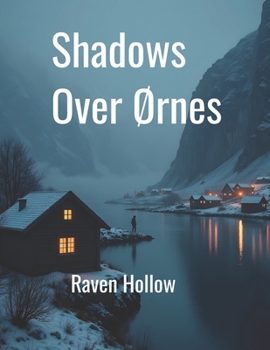 Paperback Shadows Over Ørnes: A Nordic Noir Thriller Book