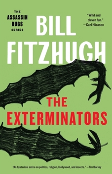 The Exterminators - Book #2 of the Assassin Bug
