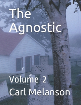 Paperback The Agnostic: Volume 2 Book