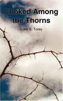 Paperback Choked Among the Thorns Book