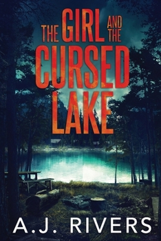 The Girl and the Cursed Lake - Book #12 of the Emma Griffin FBI Mysteries