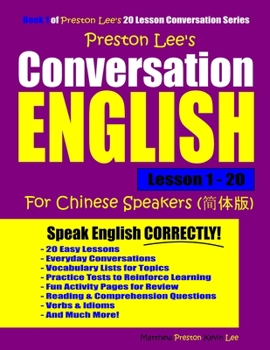 Paperback Preston Lee's Conversation English For Chinese Speakers Lesson 1 - 20 Book