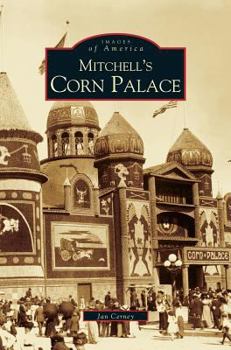 Hardcover Mitchell's Corn Palace Book