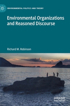 Hardcover Environmental Organizations and Reasoned Discourse Book