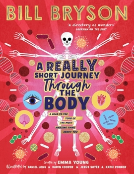 Paperback A Really Short Journey Through the Body Book