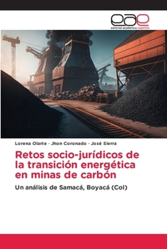 Paperback Retos socio-jurídicos de la transición energética en minas de carbón [Spanish] Book