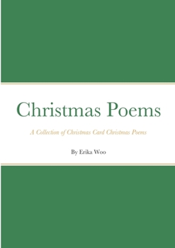 Christmas Poems: A Collection of Christmas Card Christmas Poems