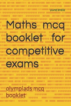 maths mcq book for competitive exams: olympiads mcq booklet (competitive exams books)