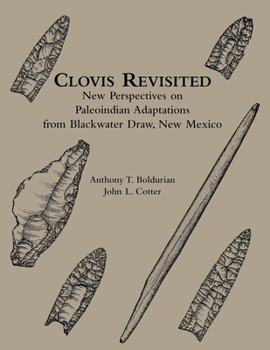 Paperback Clovis Revisited: New Perspectives on Paleoindian Adaptations from Blackwater Draw, New Mexico Book