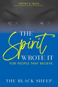 Paperback Spirit Wrote It : For People That Believe Book