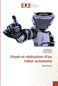Paperback Etude et réalisation d'un robot autonome [French] Book