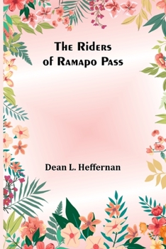 Paperback The Riders of Ramapo Pass Book