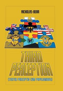 Hardcover Third Perception: Tertia Perceptio cum Papilionibus Book
