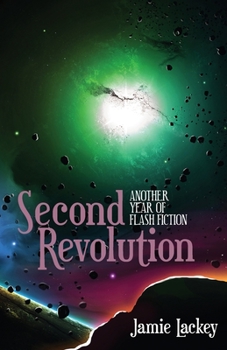 Paperback Second Revolution: Another Year of Flash Fiction Book