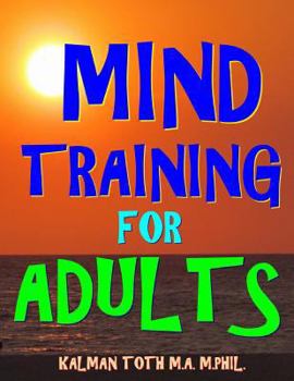 Paperback Mind Training for Adults: 133 Large Print Themed Word Search Puzzles Book