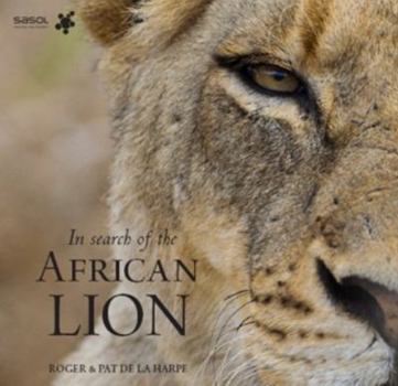 Hardcover In Search of the African Lion Book